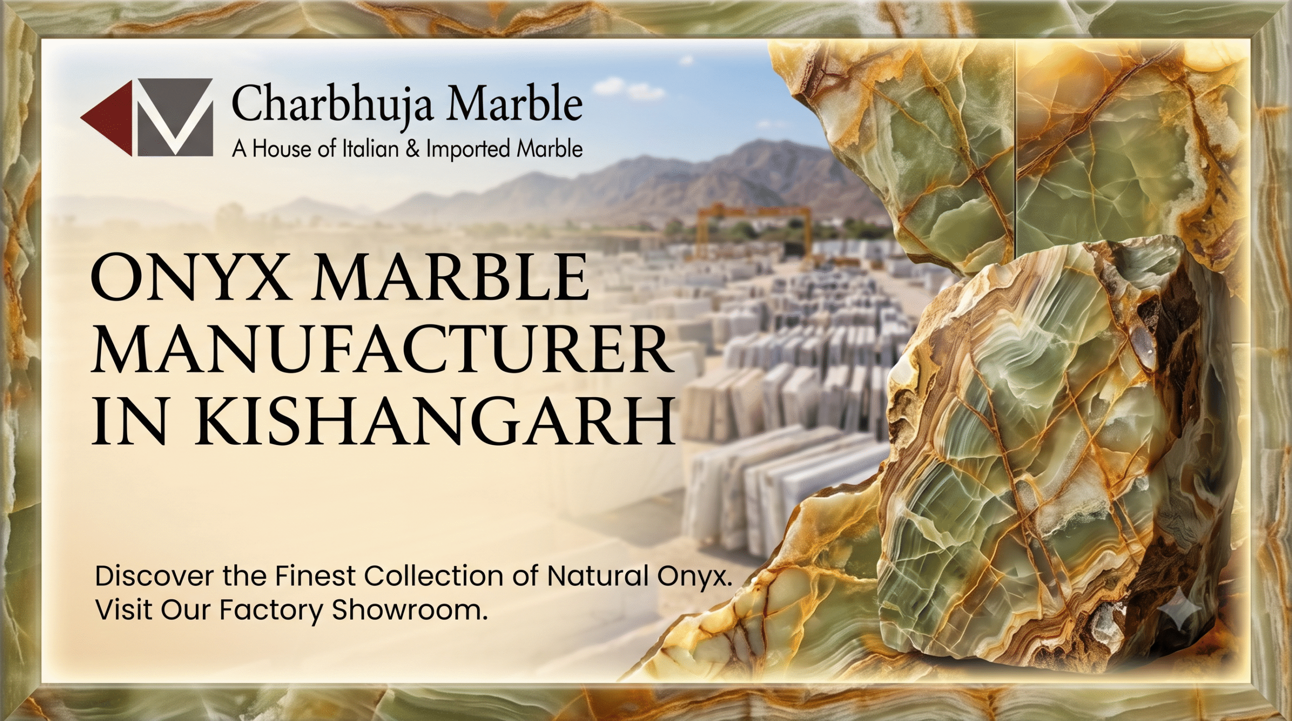 Onyx Marble Manufacturer in Kishangarh: A Complete Guide for Buyers